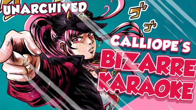 【JOJO'S KARAOKE】Calliope's Bizarre Karaoke. (UNARCHIVED) #bizarrecallioke thumbnail